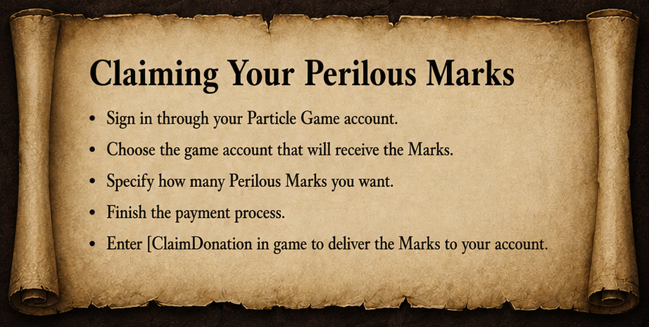 Claiming your Perilous Marks: sign in through your Particle game account, choose the account, specify the Marks, finish payment, then enter [ClaimDonation in game.