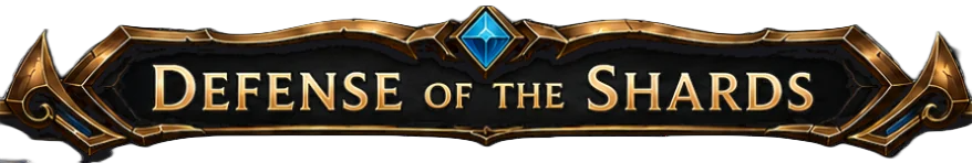 Defense of the Shards