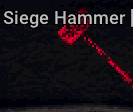 A siege hammer